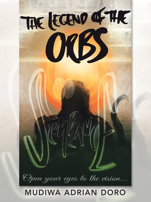 cover image of The Legend of the Orbs